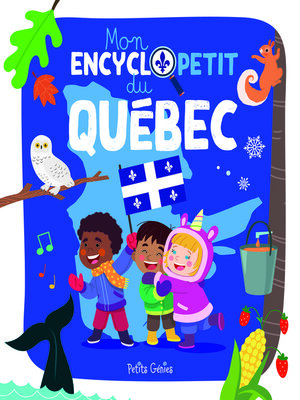 cover image of Mon encyclopetit du Québec